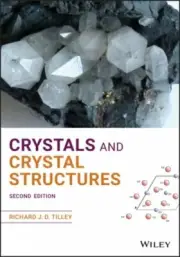 Crystals and Crystal Structures by Richard J. D. Tilley: New