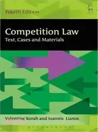 在飛比找三民網路書店優惠-Competition Law: Text, Cases a
