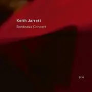 Keith Jarrett Bordeaux Concert: Live CD