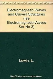 Electromagnetic Waves and Curved Structures