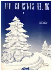 WEISS THAT CHRISTMAS FEELING SHEET MUSIC PIANO VOCAL BENJAMIN 1946 NEW ON SALE