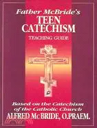在飛比找三民網路書店優惠-Father McBride's Teen Catechis