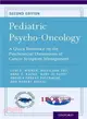 Pediatric Psycho-Oncology ─ A Quick Reference on the Psychosocial Dimensions of Cancer Symptom Management