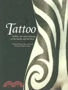 在飛比找三民網路書店優惠-Tattoo: Bodies, Art, And Excha
