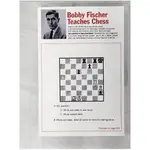 BOBBY FISCHER TEACHES CHESS_FISCHER, BOBBY,MARGULIES, STUART,MOSENFELDER, DONN【T1／嗜好_E1O】書寶二手書