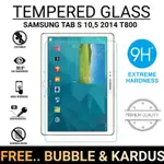 鋼化玻璃 SAMSUNG TAB S 10.5 2014 T800 防刮高級玻璃片