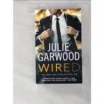 WIRED_GARWOOD, JULIE【T3／原文小說_BOO】書寶二手書