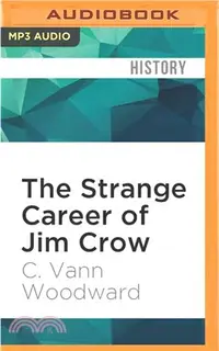 在飛比找三民網路書店優惠-The Strange Career of Jim Crow