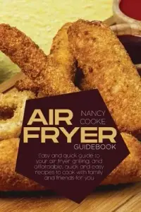 在飛比找博客來優惠-Air Fryer Guidebook: Easy and 