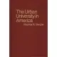 The Urban University in America