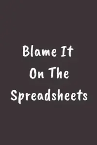 在飛比找博客來優惠-Blame It on the Spreadsheets: 