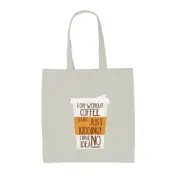 A Day Without Coffee - Canvas Tote Bag - Latte Macchiato Americano Espresso