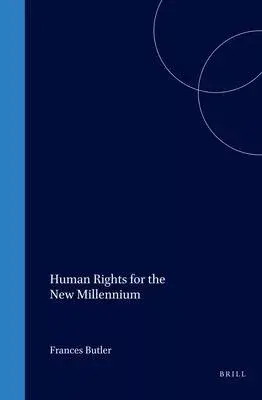 Human Rights for the New Millennium