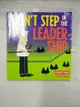 【書寶二手書T4／繪本_ET7】Don’t Step in the Leadership: A Dilbert Book_Adams, Scott