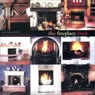 THE FIREPLACE BOOK By Miranda Innes - Hardcover **BRAND NEW**