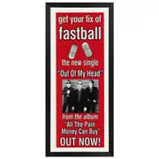 Fastball - Out Of My Head Promotional Vintage Daybill Poster Framed