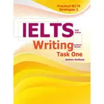 PRACTICAL IELTS STRATEGIES 3: IELTS WRITING TASK ONE