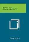 Menlo Park Reminiscences, V2.by Jehl New 9781494112424 Fast Free Shipping<|