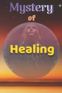 在飛比找博客來優惠-Mystery of Healing: A Notebook