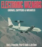 Electronic Wizards - Crows, Zappers & Weasels by R. Francillon (1991) ECM & SEAD