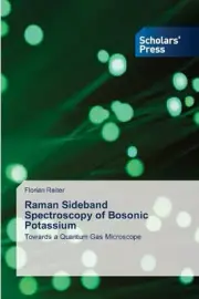 Raman Sideband Spectroscopy of Bosonic Potassium by Florian Reiter Paperback Boo
