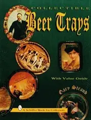 Collectible Beer Trays by Gary Straub (English) Paperback Book