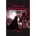 TERROR AND IRISH MODERNISM: THE GOTHIC TRADITION FROM BURKE TO BECKETT