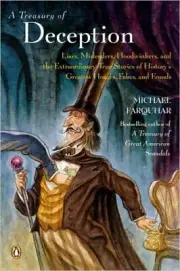 A Michael Farquhar Treasury Ser.: A Treasury of Deception : Liars,...