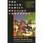 THE BLACK FAMILY REUNION COOKBOOK: BLACK FAMILY REUNION COOKBOOK