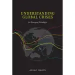 UNDERSTANDING GLOBAL CRISES: AN EMERGING PARADIGM