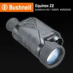 【BUSHNELL】EQUINOX Z2 6X50MM 數位日夜兩用紅外線單眼夜視鏡 260250 全黑夜間 1080P