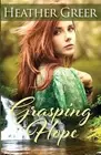 Grasping Hope by Heather Greer (English) Paperback Book