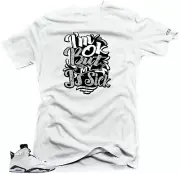Shirt To Match Jordan 6 Retro Reverse Oreo-Sick Js Gray. White Tees