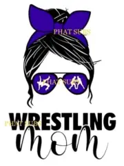Sublimation Print Wrestling Mom Ready to Press Heat Transfer
