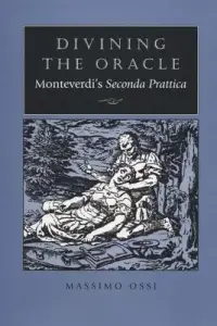 在飛比找博客來優惠-Divining the Oracle: Monteverd