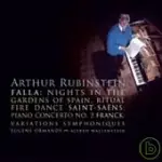 ARTHUR RUBINSTEIN / SAINT-SAENS, FALLA, FRANCK: WORKS FOR PIANO AND ORCHESTRA