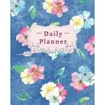 DAILY PLANNER: WATERCOLOR FLOWERS DAILY PLANER, PLANNERS AND ORGANIZERS TO WRITE IN