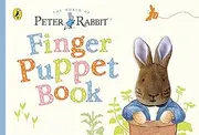 Penguin Peter Rabbit: Finger Puppet Book - Board Book - 26 February 2014: An interactive board book for toddlers