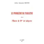 LE PROBLEME DU PARAITRE DANS L’OEUVRE DE MME DE LAFAYETTE