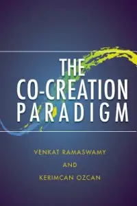 在飛比找博客來優惠-The Co-Creation Paradigm