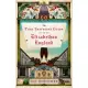 The Time Traveler’s Guide to Elizabethan England