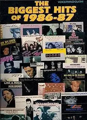 The Biggest Hits of 1986-87 (Voice / Piano / Guitar)