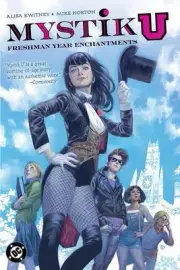 Mystik U Freshman Year Enchantments Tp DC Comics Comic Book