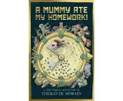 A Mummy Ate My Homework