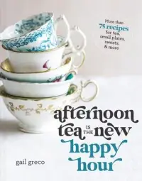 在飛比找博客來優惠-Afternoon Tea Is the New Happy