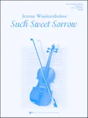 Such Sweet Sorrow Jeremy Woolstenhulme SO329C Kjos String Orchestra Sheet Music