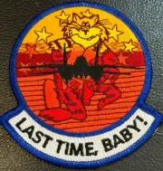 Vintage F-14 Tomcat "Last Time, Baby!" USAF Military Patch