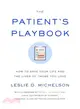 The Patient's Playbook ─ How to Save Your Life and the Lives of Those You Love