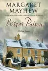 Bitter Poison: An English Village Cosy Featuring the Colonel by Margaret Mayhew