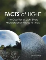 Facts of Light: The Qualities of Light Every Photographer Needs to Know